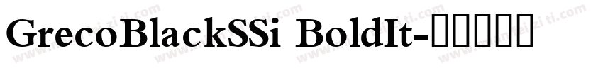 GrecoBlackSSi BoldIt字体转换
